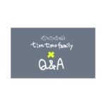 timtimofamily🏠Q&A